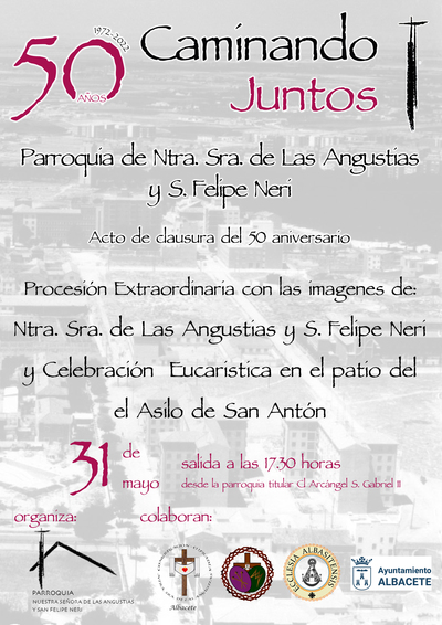 >PROCESION CLAUSURA 50 ANIVERSARIO