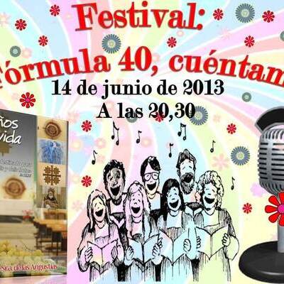 "FESTIVAL FÓRMULA 40 CUÉNTAME"